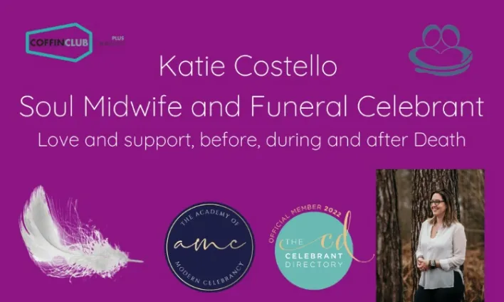 Katie Costello – Soul Midwife and Funeral Celebrant Love and support, before, during and after Death-2-2022_07_28-10_28