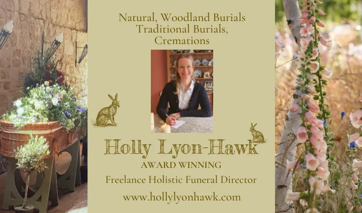 Holly Lyon-Hawk Holistic Funeral Director