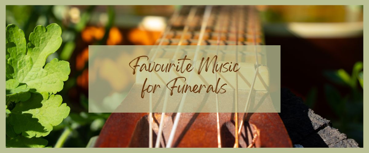 Favourite Music for Funerals